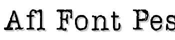 Afl-Font-Pespaye-Nonmetric font